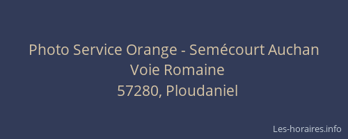 Photo Service Orange - Semécourt Auchan