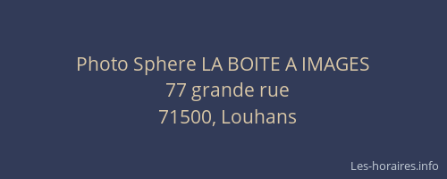 Photo Sphere LA BOITE A IMAGES