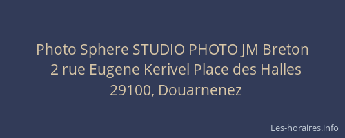 Photo Sphere STUDIO PHOTO JM Breton