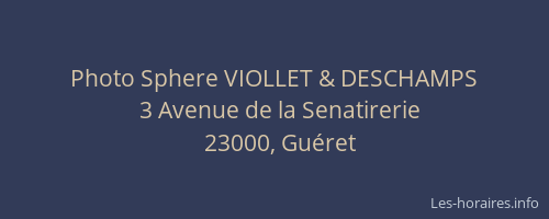 Photo Sphere VIOLLET & DESCHAMPS