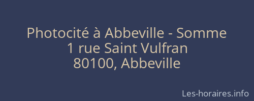 Photocité à Abbeville - Somme