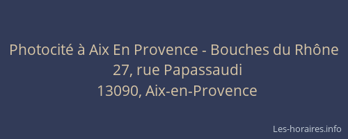 Photocité à Aix En Provence - Bouches du Rhône