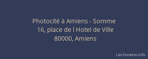 Photocité à Amiens - Somme