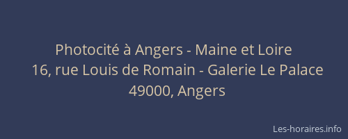 Photocité à Angers - Maine et Loire