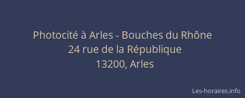 Photocité à Arles - Bouches du Rhône