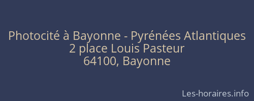 Photocité à Bayonne - Pyrénées Atlantiques