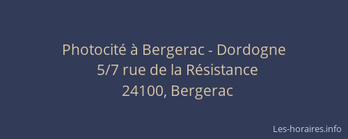 Photocité à Bergerac - Dordogne