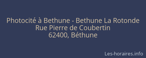 Photocité à Bethune - Bethune La Rotonde