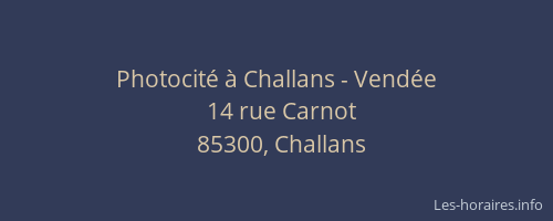 Photocité à Challans - Vendée