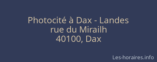 Photocité à Dax - Landes