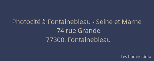 Photocité à Fontainebleau - Seine et Marne