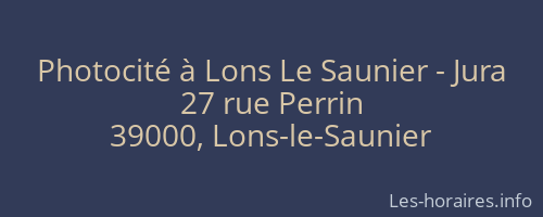 Photocité à Lons Le Saunier - Jura