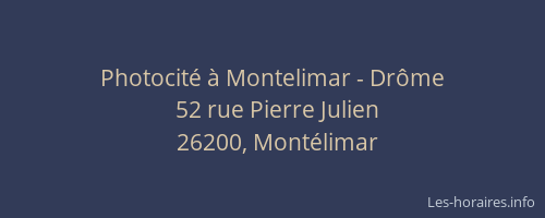 Photocité à Montelimar - Drôme