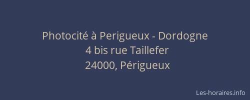 Photocité à Perigueux - Dordogne