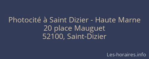 Photocité à Saint Dizier - Haute Marne