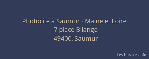 Photocité à Saumur - Maine et Loire