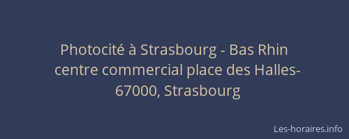 Photocité à Strasbourg - Bas Rhin