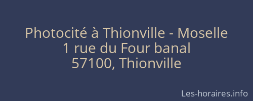 Photocité à Thionville - Moselle