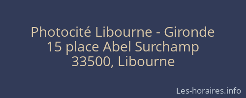 Photocité Libourne - Gironde