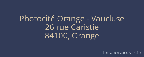 Photocité Orange - Vaucluse