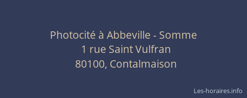 Photocité à Abbeville - Somme
