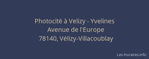 Photocité à Velizy - Yvelines