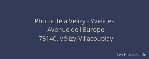 Photocit&eacute; &agrave; Velizy - Yvelines