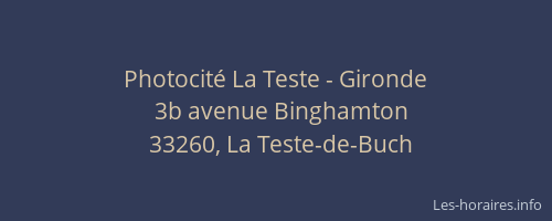 Photocit&eacute; La Teste - Gironde