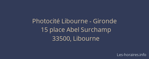Photocité Libourne - Gironde
