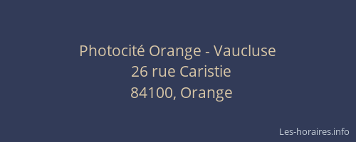 Photocité Orange - Vaucluse