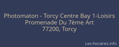 Photomaton - Torcy Centre Bay 1-Loisirs