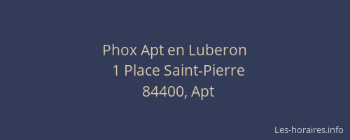 Phox Apt en Luberon