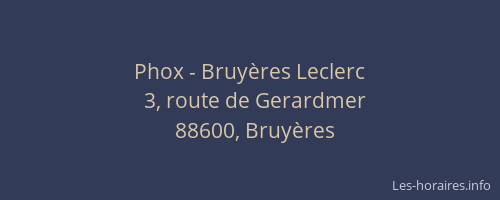 Phox - Bruy&egrave;res Leclerc