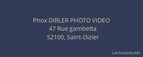 Phox DIRLER PHOTO VIDEO