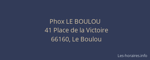 Phox LE BOULOU