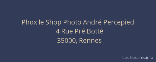 Phox le Shop Photo André Percepied