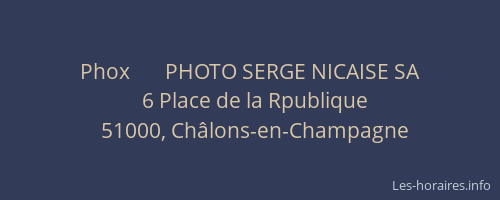 Phox       PHOTO SERGE NICAISE SA