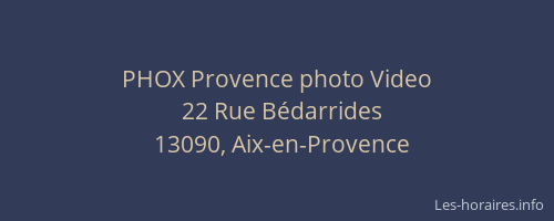 PHOX Provence photo Video