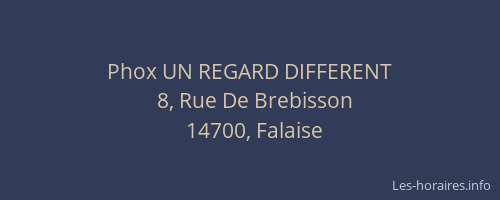 Phox UN REGARD DIFFERENT