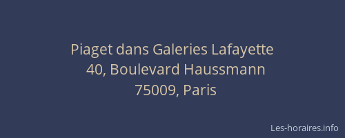 Piaget dans Galeries Lafayette