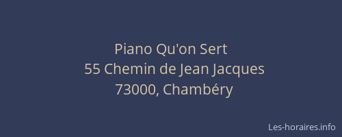 Piano Qu'on Sert