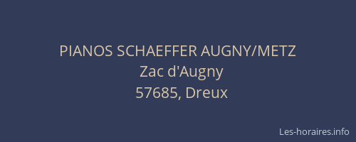PIANOS SCHAEFFER AUGNY/METZ