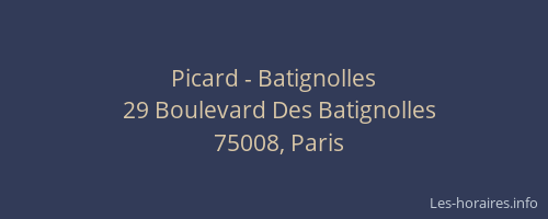 Picard - Batignolles