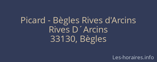 Picard - Bègles Rives d'Arcins
