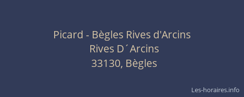 Picard - Bègles Rives d'Arcins