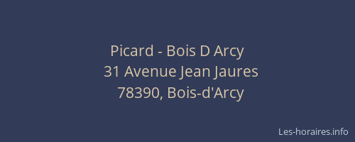 Picard - Bois D Arcy