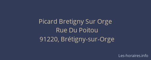 Picard Bretigny Sur Orge