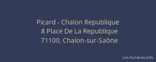 Picard - Chalon Republique