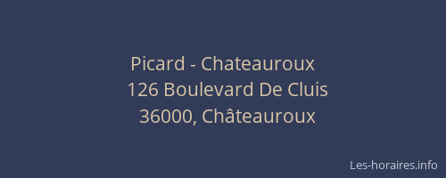 Picard - Chateauroux