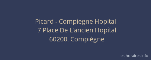 Picard - Compiegne Hopital
